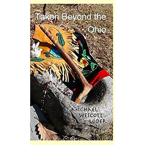 Taken Beyond The Ohio