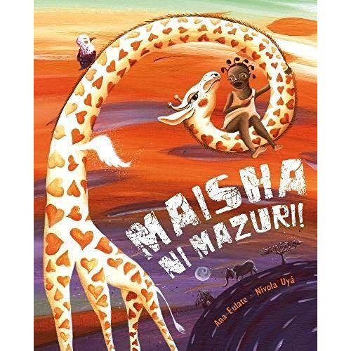 Maisha Ni Mazuri! (Life Is Beautiful!)