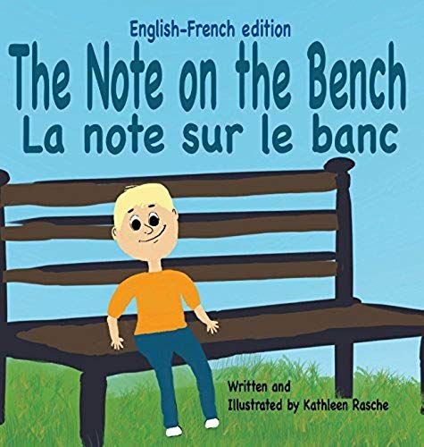 The Note On The Bench - English/French Edition