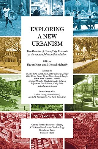 Exploring A New Urbanism