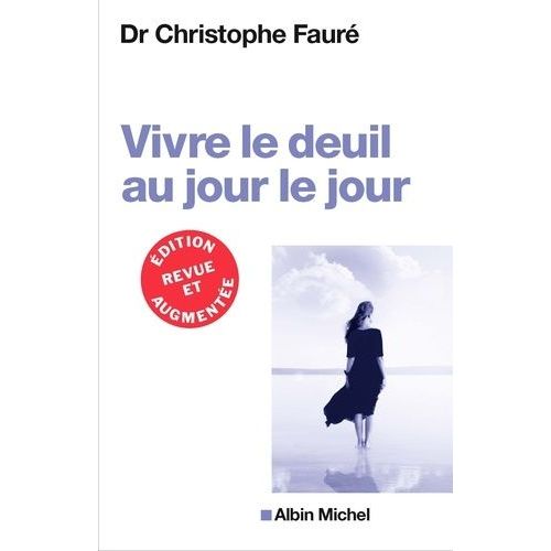 Vivre Le Deuil Au Jour Le Jour