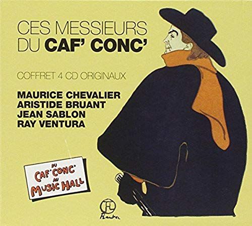 Ces Messieurs Du Caf' Conc'
