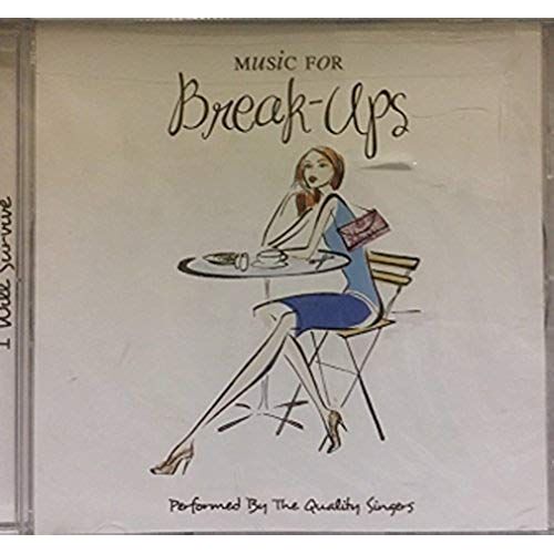 Music For Break Ups