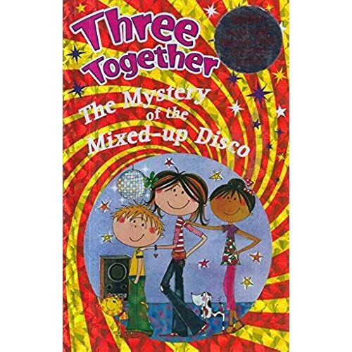 The Mystery Of The Mixed-Up Disco: Three Together