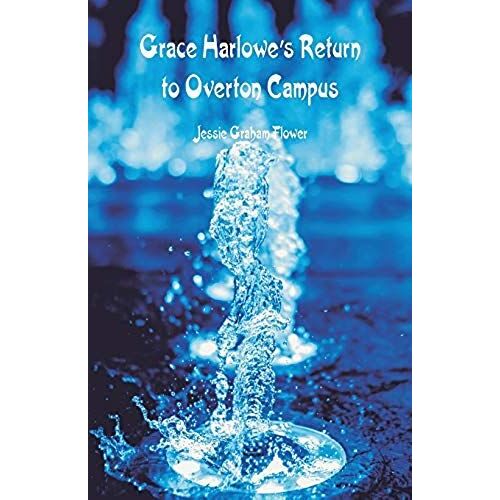 Grace Harlowe's Return To Overton Campus