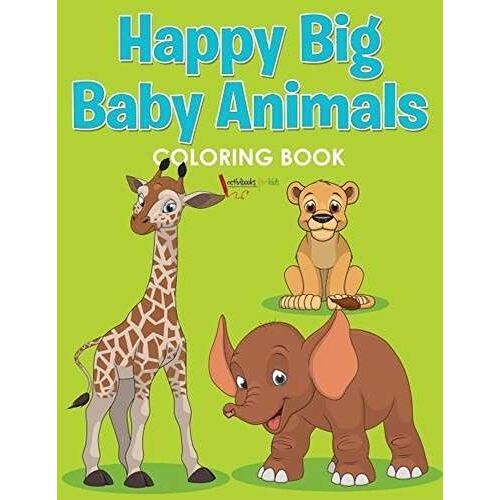 Happy Big Baby Animals Coloring Book