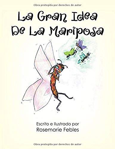 La Gran Idea De La Mariposa