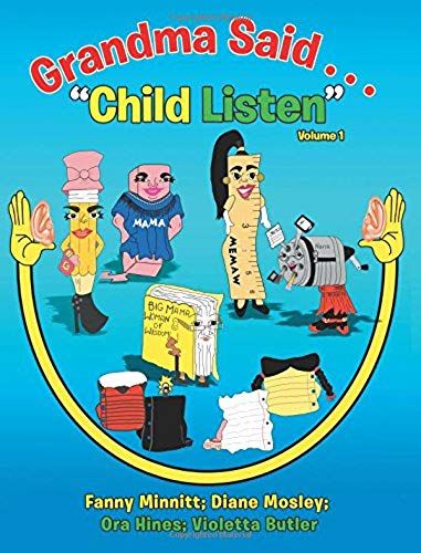 Grandma Said . . . "Child Listen