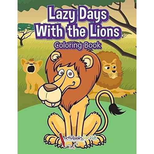 Lazy Days With The Lions Coloring Book