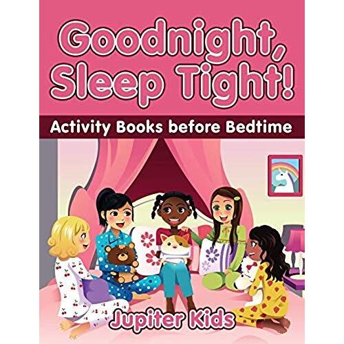 Goodnight, Sleep Tight! Activity Books Before Bedtime