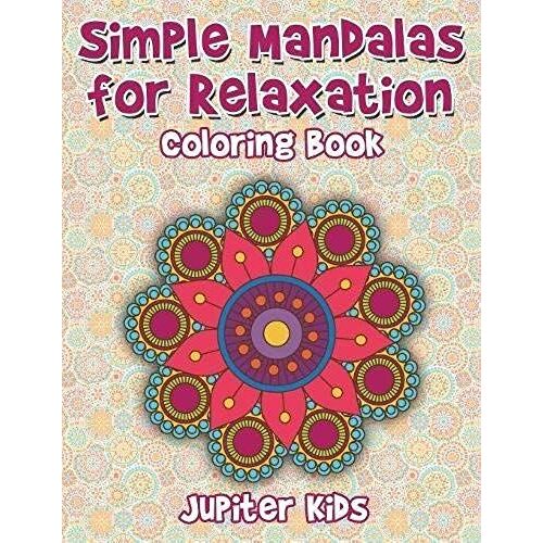 Simple Mandalas For Relaxation Coloring Book