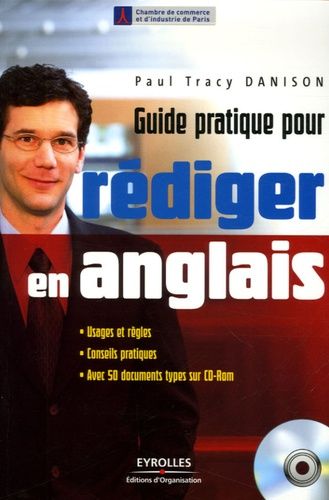Guide Pratique Pour Rédiger En Anglais (1 Cd-Rom)