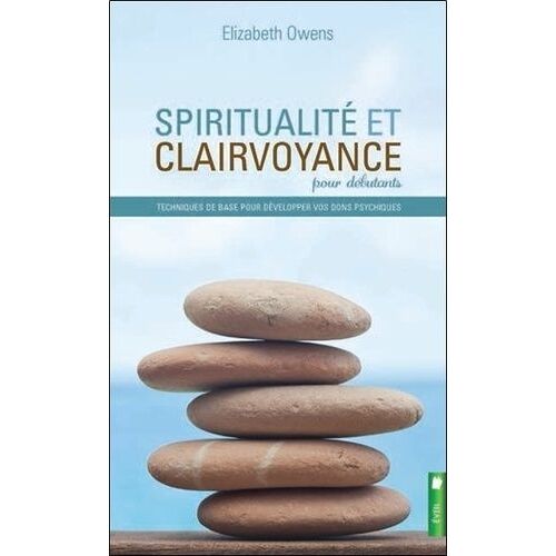 Spiritualité Et Clairvoyance Pour Débutants