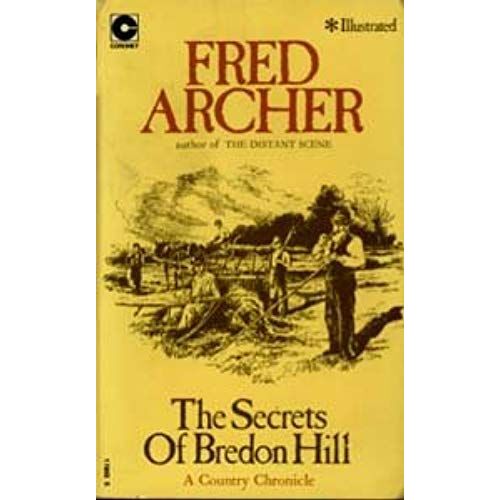 The Secrets Of Bredon Hill: A Country Chronicle Of The Year 1900