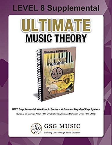 Level 8 Supplemental - Ultimate Music Theory