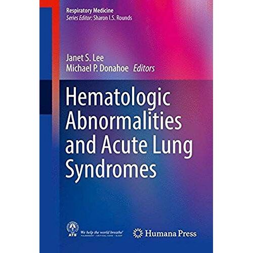 Hematologic Abnormalities And Acute Lung Syndromes