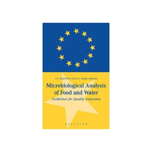 Microbiological Analysis Of Food And Water: Guidelines For Quality Assurance