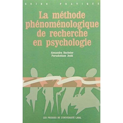 La Methode Phenomenologique De Recherche En Psychologie