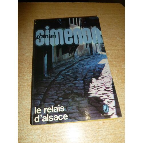 Le Relais D Alsace Simenon - Maigret