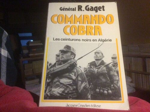 Commando Cobra Les Ceinturons Noirs En Algérie