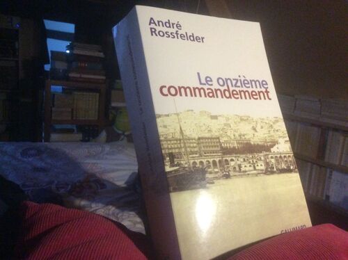 Guerre D' Algérie : Le Onzième Commandement