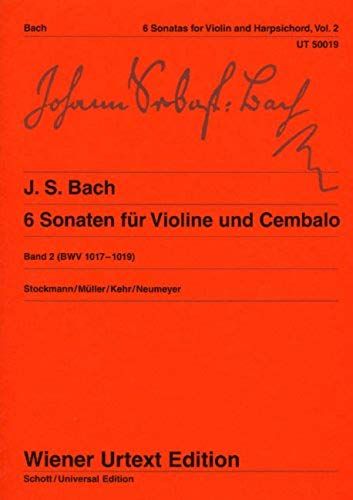Six Sonatas Bwv 1017 - 1019 Volume 2edited From The Manuscript Copiesviolin And Harpsichord (Piano)