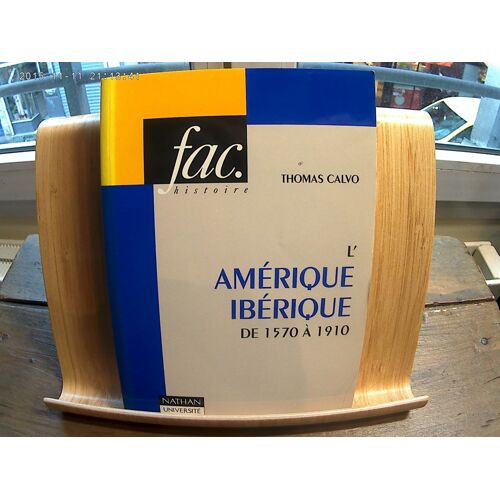 L'amérique Ibérique De 1570 À 1910