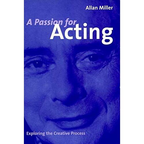 A Passion For Acting: Exploring The Creative Process
