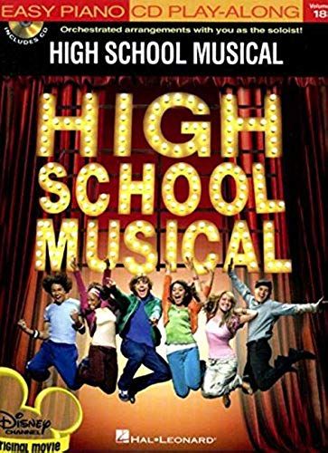 Easy Piano Cd Play-Along High School Musical Pf Book/Cd: 18 (Easy Piano Cd Play-Along (Hal Leonard))