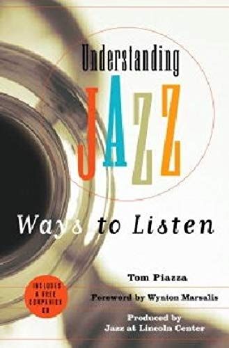 Understanding Jazz: Ways To Listen