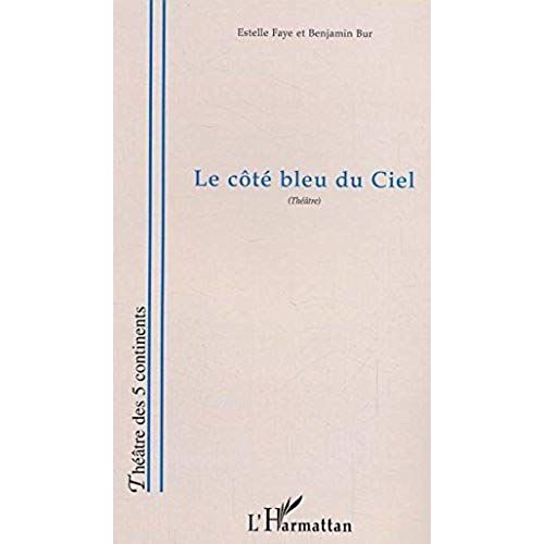 Le Côté Bleu Du Ciel