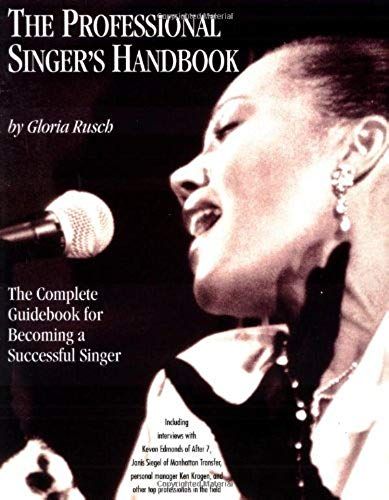 The Professional Singer's Handbook