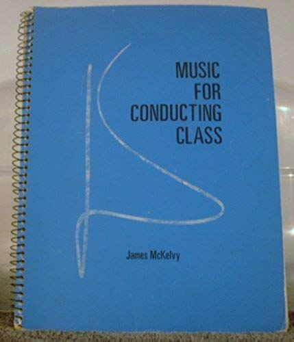Music For Conducting Class