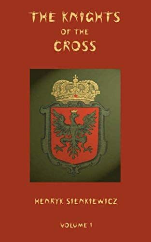 The Knights Of The Cross - Volume 1