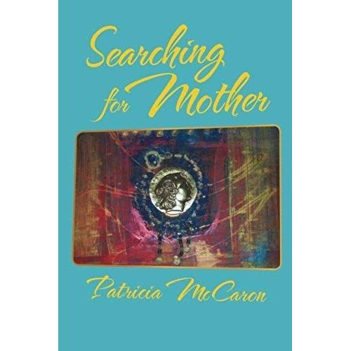 Searching For Mother