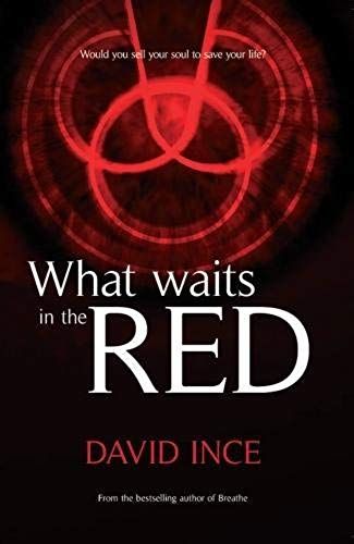 Ince, D: What Waits In The Red
