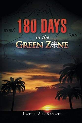 180 Days In The Green Zone