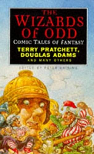 The Wizards Of Odd: Comic Tales Of Fantasy
