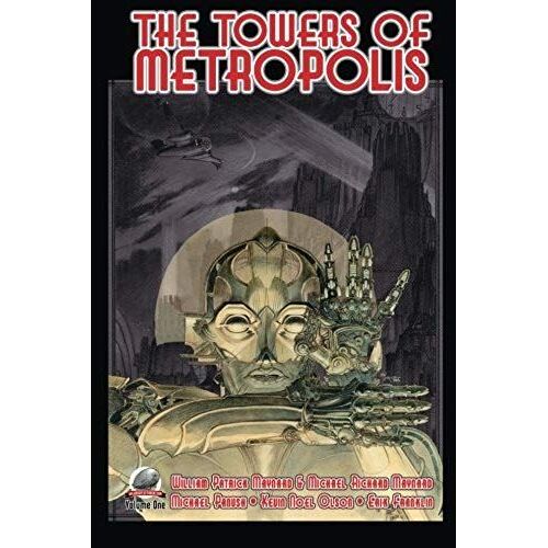 The Towers Of Metropolis Volume One