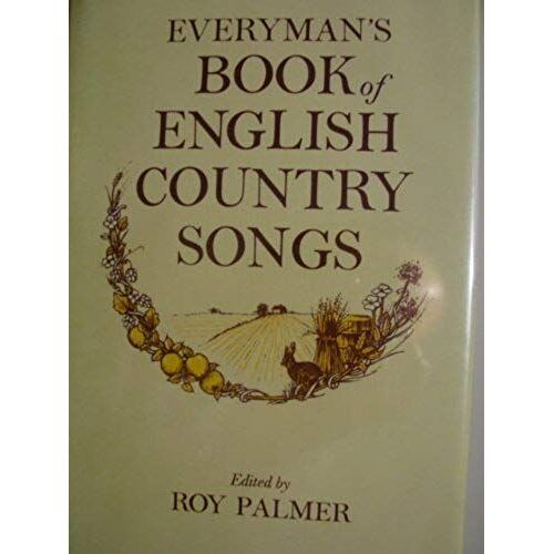 Everyman's Book Of English Country Songs