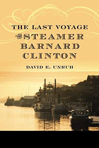 The Last Voyage Of The Steamer Barnard Clinton