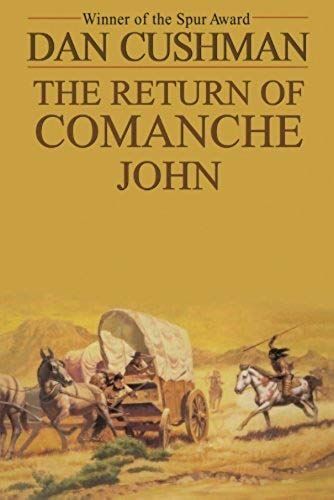 The Return Of Comanche John