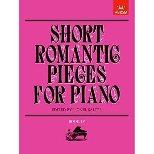 Short Romantic Pieces For Piano, Book Iv /