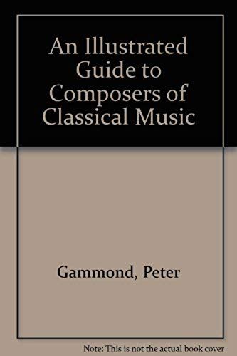 An Illustrated Guide To Composers Of Classical Music