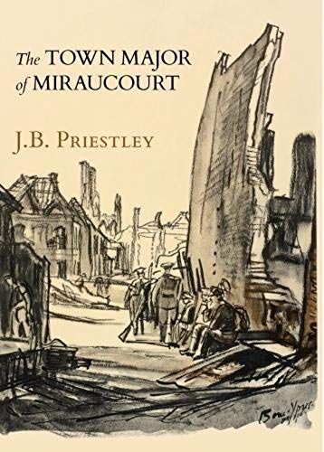 Priestley, J: Town Major Of Miraucourt