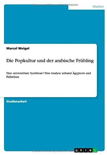 Die Popkultur Und Der Arabische Frühling