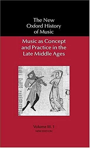 Music As Concept And Practice In The Late Middle Ages