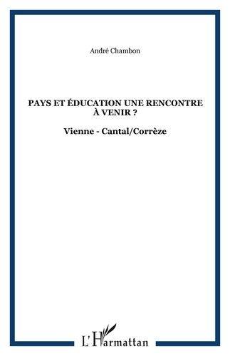 Pays Et Éducation: Une Rencontre À Venir?