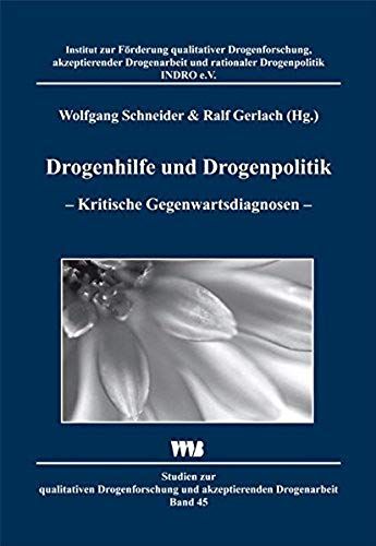Drogenhilfe Und Drogenpolitik