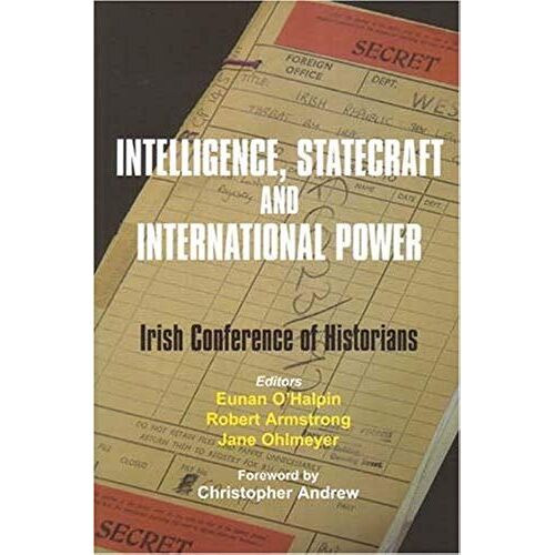 Intelligence, Statecraft And International Power